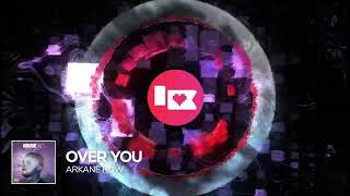 Arkane Row - Over You [Nerd Nation Release]