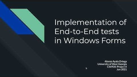 E2E Testing in Windows Forms