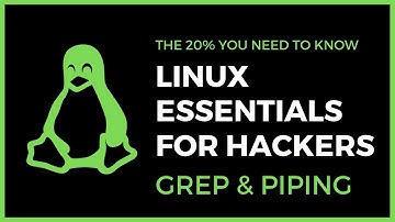 Linux Essentials For Hackers - #6 - grep & piping