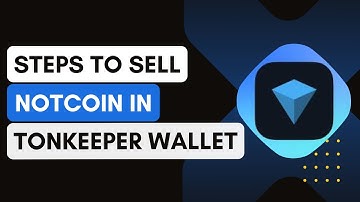How To Sell Your NOTCOIN In TONKEEPER Wallet !