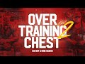 Overtraining Chest Pt 2 | Mike Rashid, Big Boy, Mac Trucc & Big Joe