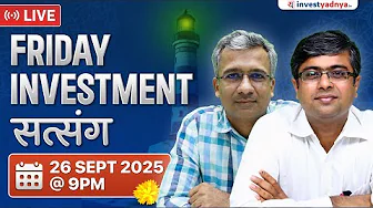 Friday Investment Satsang with Parimal Ade & Gaurav Jain