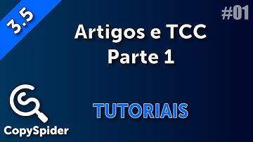 Artigos e TCC - Parte 1 - Tutoriais | CopySpider 3.5 - #01