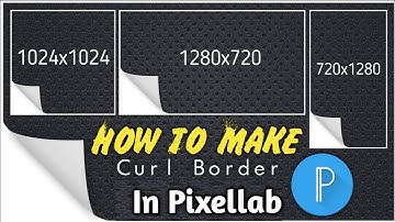 How to Create Page Curl Border PNG | Create Page Curl Image | Make Page Curl Border PNG In PixelLab