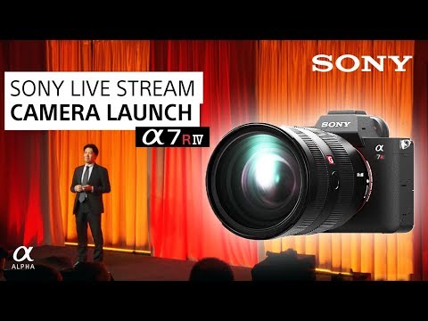 NEW Sony α7R IV Mirrorless Camera | Live Product Launch | Sony Alpha Universe