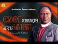 COMMENT COMMUNIQUER AVEC LE SAINT ESPRIT - ARCHBISHOP BENSON IDAHOSA Mp3 Song