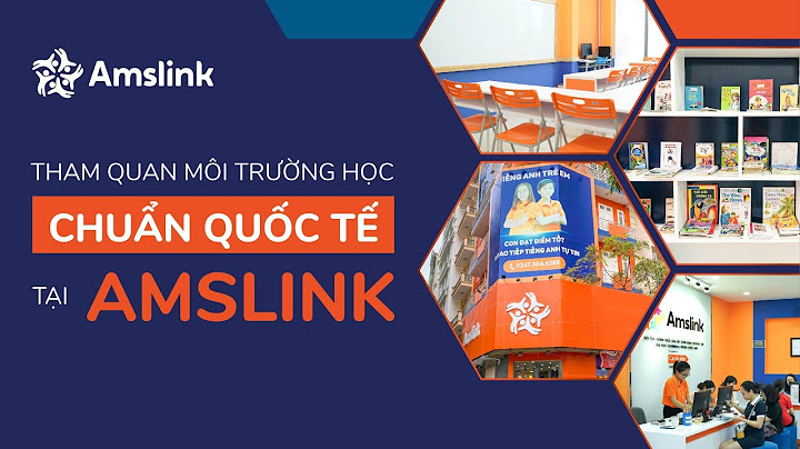 Review trung tâm tiếng anh amslink năm 2024