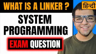 What is a Linker in System Programming