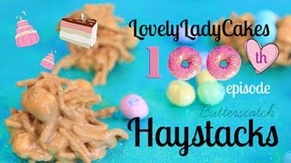 How to make Haystacks - 100th episode