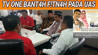 UAS D!F!TNAH, TV ONE YG BANTAH;LEWAT AKUN SAID DIDU;PILPRES 2019,PRABOWO SANDIAGA;JOKOWI MARUF AMIN
