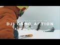 Vlogging and Skiing with the DJI OSMO ACTION !