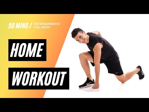 HOME WORKOUT Entrena en casa - Rutina 50 minutos de ejercicio