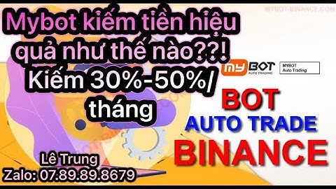 Binance | Mybot kiếm tiền như thế nào ? trên sàn Binance | Lê Trung Channel