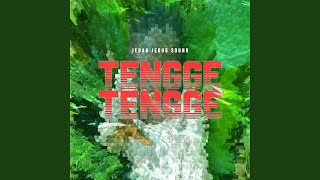 TENGGE TENGGE