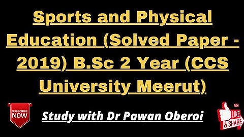 Sports and Physical Education (Solved Paper - 2019) B.Sc 2 Year (CCS University Meerut)