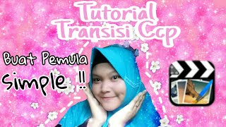 Tutorial ||Transisi Ccp Simple Buat Pemula