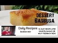 Basbusa dessert  arbic sweet  turkish style basbusa  chef sajid recipe