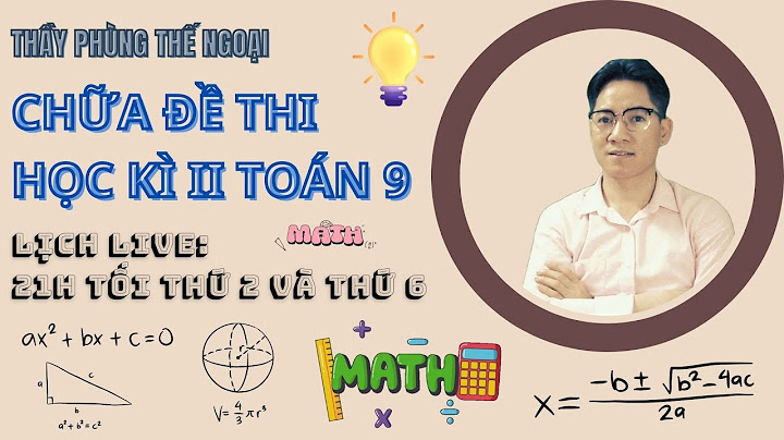 Bài toán có lời giải học kì2 lớp9 năm 2024