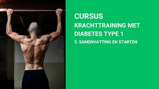 Krachttraining en Diabetes type 1 (CURSUS): 5. Samenvatting en starten by Ronnie van der Linden 25 views 1 month ago 2 minutes, 28 seconds