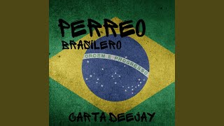 Perreo Brasilero (feat. deejay bruno)