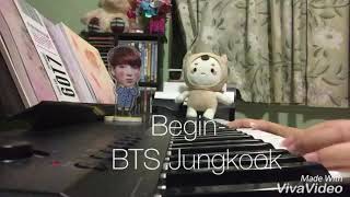 Video voorbeeld van "Jungkook- Begin piano cover"