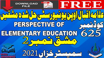 AIOU Solved Assignments | 625 | PERSPECTIVE OF ELEMENTARY EDUCATION | No 2 | MSc | Autumn 2021