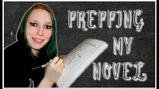 Prepping My Novel!