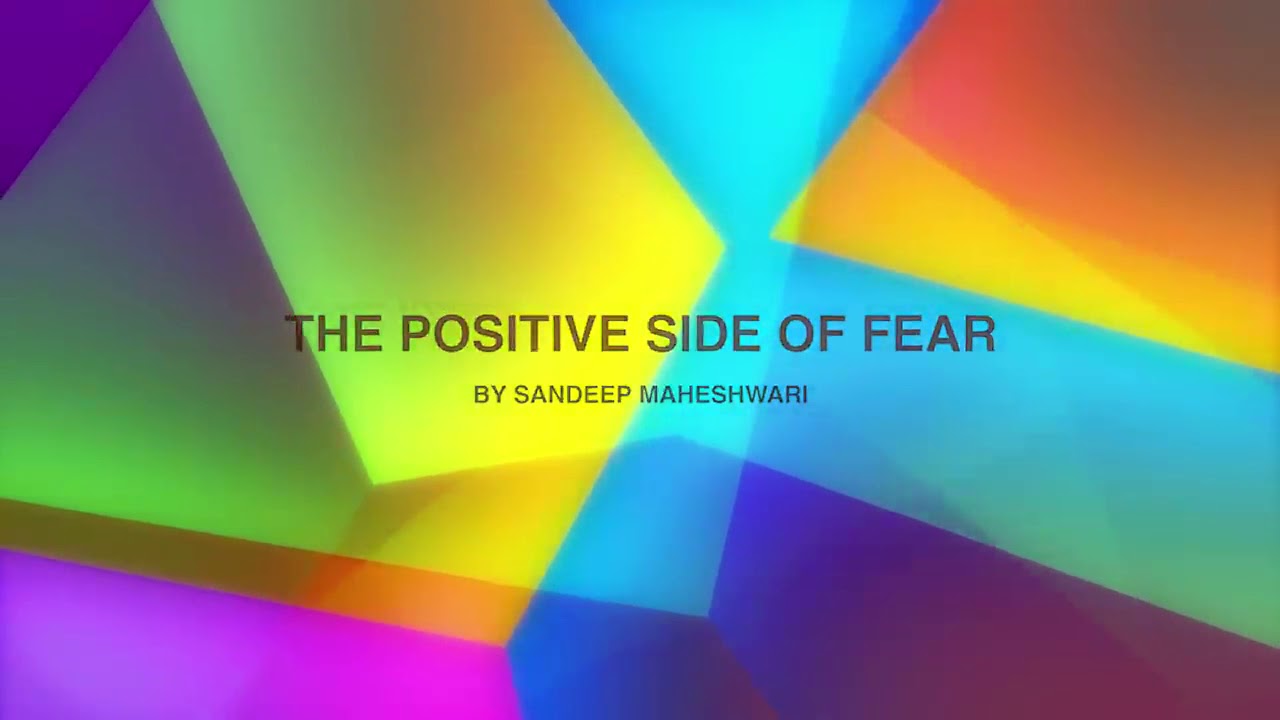 The Positive side of Fear || Scientific Motivation