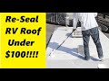 Re-Seal RV Roof Under $100, Years Later Update