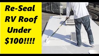 ReSeal RV Roof Under $100, Years Later Update