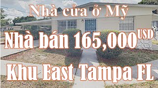 Nhà bán 165,000 USD ở khu EAST TAMPA (Vlog 225 - Nhà cửa ở Florida USA)