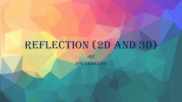 Reflection (2D and 3D) (Part 5) | Computer Graphics | Transformation in Computer Graphics