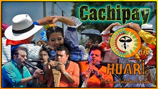 Vignette de la vidéo "GRUPO HUARI FT. GRUPO DANZAS SUYAY - CACHIPAY (PASILLO FIESTERO) (VIDEO OFICIAL) #grupohuari #quena"