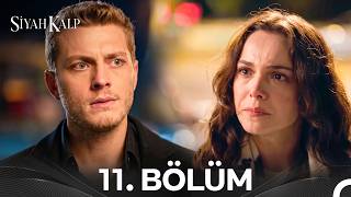 Siyah Kalp 11. Bölüm (HD)