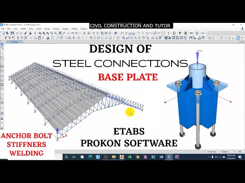 Design of Steel Connection | Base Plate and Anchor Bolts | Steel Truss Connection | ETABS & PROKON