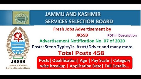 Fresh Job Advertisement by JKSSB || Adv. No. 07 of 2020 | Total Posts 458 ||