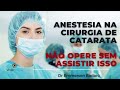 Anestesia em cirurgia de catarata  dr emmerson badar  viver oftalmologia