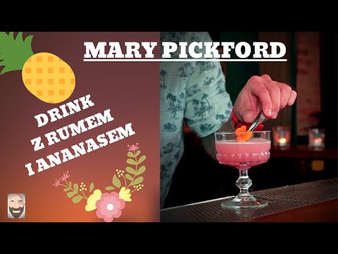 ▶Drink z rumem i ananasem: Mary Pickford - odc. 4 ▶ 50 Sztosowych Koktajli vol. 2