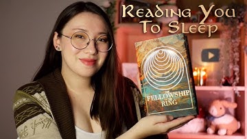 LOTR ASMR 📚 Reading You to Sleep with Fellowship of the Ring 🍃 Soft Spoken Voice