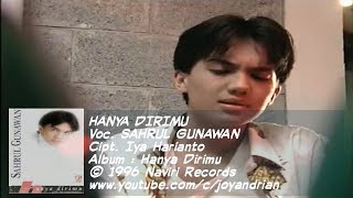 Sahrul Gunawan - Hanya Dirimu (Best Audio)