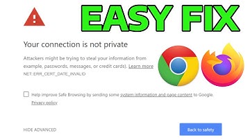 How To Fix Your Connection is Not Secure or Private in Firefox & Google Chrome