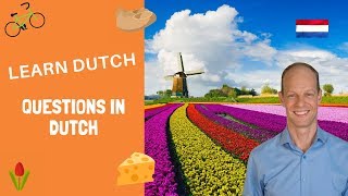 How to ask Questions in Dutch