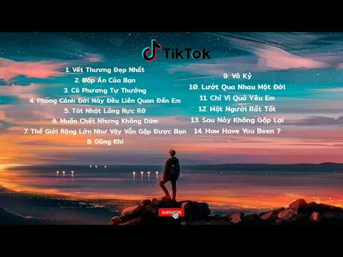 《Nhạc TikTok》Trung Quốc Nhiều Người Nghe Yêu Thích Nhất Hiện Nay •|• Playlist TikTok Music 2020 ✅