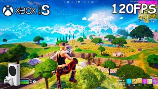 Fortnite - Xbox Series S Gameplay | 1080p 120FPS