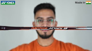 Yonex Astrox Attack 9 Review: First-Ever Yonex Racket Made in India🇮🇳!