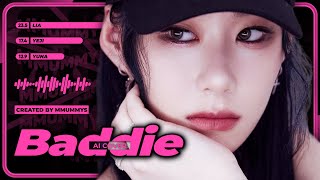 AI Cover + Lyrics // ITZY ~ Baddie (orig. by IVE) // MMUMMYS