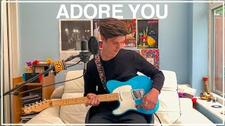 Adore You - Harry Styles Cover