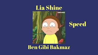 Lia Shine-Ben Gibi Bakmaz(Speed Up) :(( Resimi