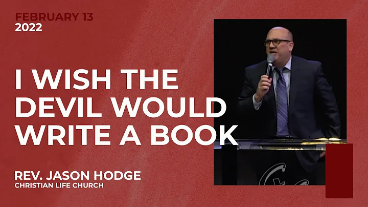 I Wish The Devil Would Write A Book | Rev. Jason H...
