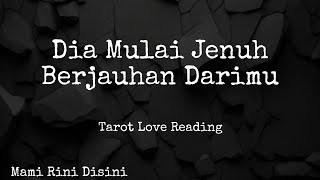 'Dia Mulai Jenuh Berjauhan Denganmu' Ramalan Tarot | All Zodiak